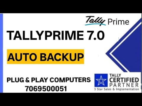 Key Features of Tally Prime 7.0 : Auto Backup ,Schedule backup - Plug & Play Computers Tally tutorial
