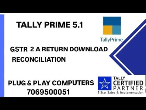 GSTR 2 A RECONCILIATION - TALLY PRIME 5.1 - Plug & Play Computers Tally tutorial