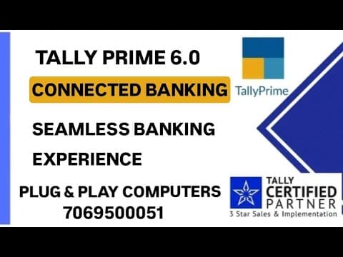 TALLY PRIME 6.0 - CONNECTED BANKING -BANK IMPORT, RECONCILLATION - Plug & Play Computers Tally tutorial